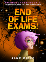 ScareScapes Book Five: End of Life Exams!