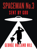 Spaceman No.3, Sent by God