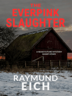 The Everpink Slaughter