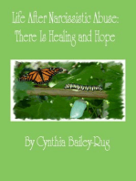 Life After Narcissistic Abuse: There Is Healing and Hope