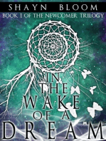In the Wake of a Dream