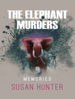 Elephant Murders: Memories