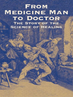 From Medicine Man to Doctor: The Story of the Science of Healing