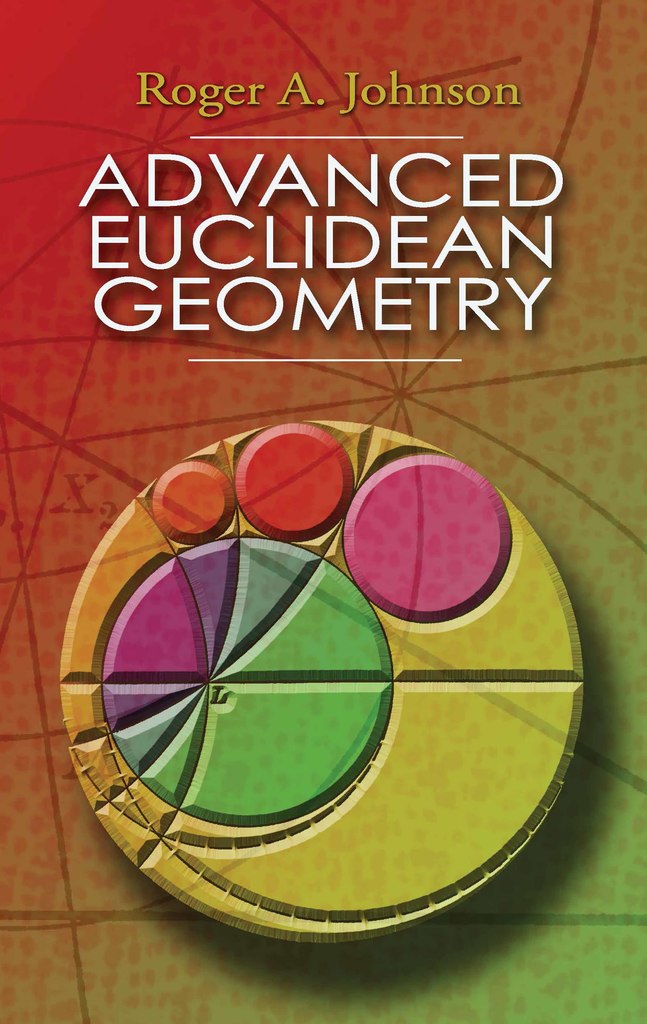 Read Advanced Euclidean Geometry Online by Roger A. Johnson | Books