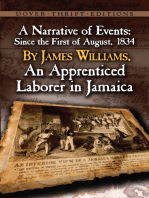 A Narrative of Events: Since the First of August, 1834, by James Williams, an Apprenticed Laborer in Jamaica