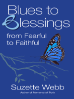 Blues to Blessings: From Fearful to Faithful