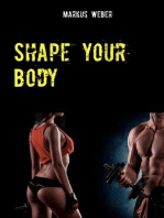 Shape your Body: Endlich zur Traumfigur mit Low-Carb und angepasstem Trainingsplan!