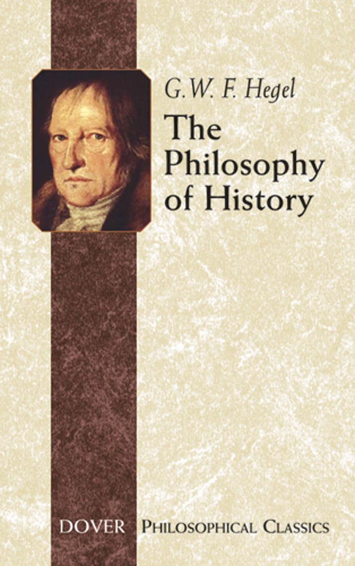 Read The Philosophy of History Online by Georg Wilhelm Friedrich Hegel