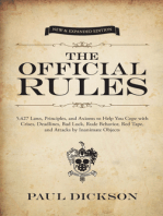 The Official Rules: 5,427 Laws, Principles, and Axioms to Help You Cope with Crises, Deadlines, Bad Luck, Rude Behavior, Red Tape, and Attacks by Inanimate Objects