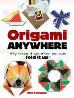 Origami Anywhere: Why Throw It Out When You Can Fold It Up?