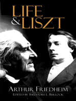 Life and Liszt: The Recollections of a Concert Pianist