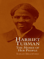 Harriet Tubman: The Moses of Her People