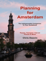 Planning for Amsterdam: The Indispensable Companion To Your Guidebook
