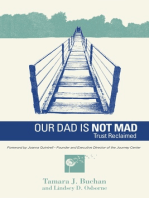 Our Dad is Not Mad