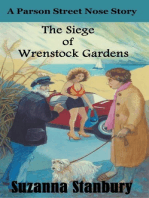 The Siege of Wrenstock Gardens