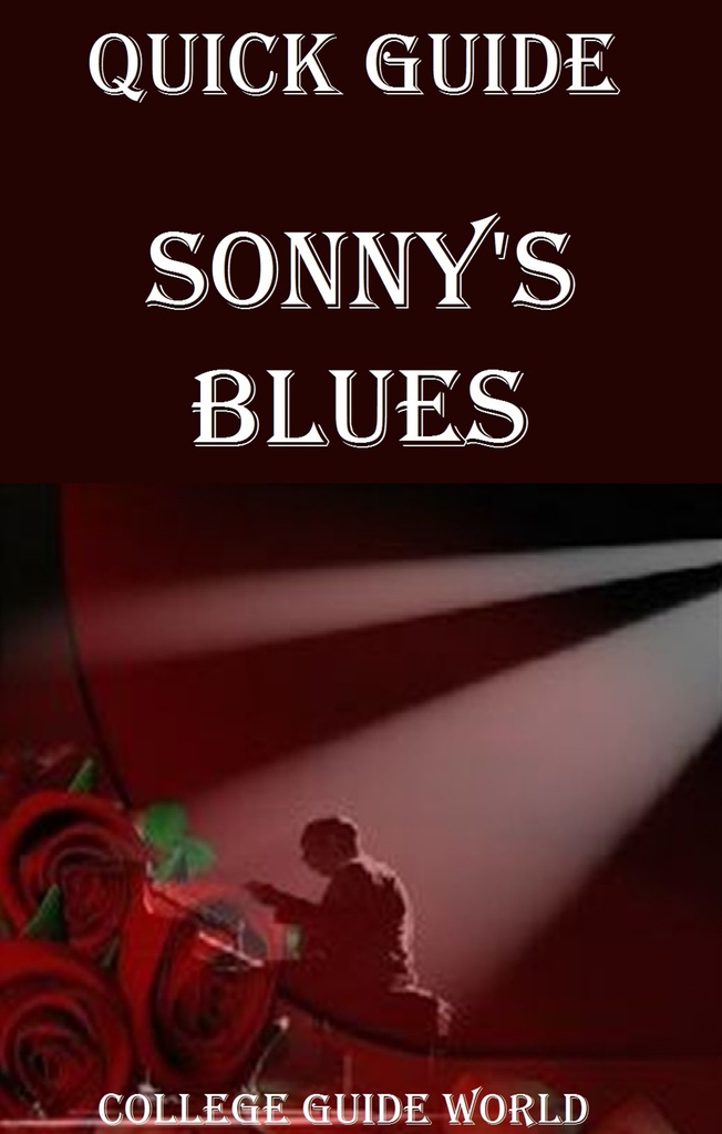 Quick Guide Sonny's Blues by Students' Academy Book Read Online