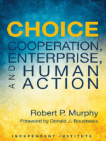 Choice: Cooperation, Enterprise, and Human Action