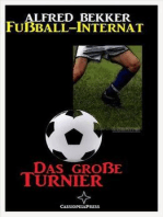 Das große Turnier: Fußball-Internat, #2