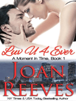 LuvU4Ever: A Moment in Time Romance, #1