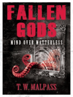 Mind over Matterless: Fallen Gods Saga, #3