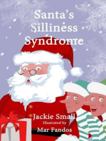 Santa's Silliness Syndrome