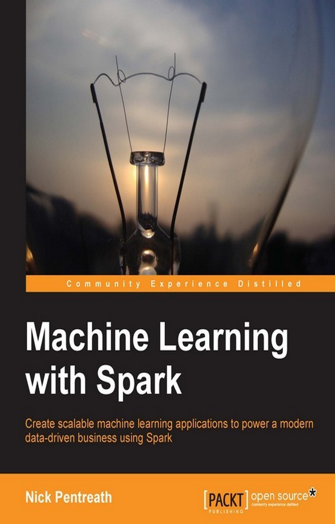 Read Machine Learning with Spark Online by Nick Pentreath Books