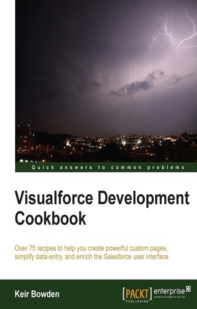 Visualforce Development Cookbook by Keir Bowden (Ebook) - Read free for ...