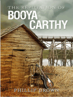 The Reputation of Booya Carthy
