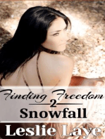 Finding Freedom 2: Snowfall: Finding Freedom, #2