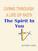 Living Through A Life Of Faith: The Spirit In You
