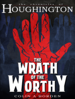 The Wrath of the Worthy