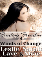 Finding Freedom 4: Winds of Change: Finding Freedom, #4