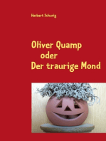 Oliver Quamp: oder    Der traurige Mond