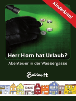 Herr Horn hat Urlaub?