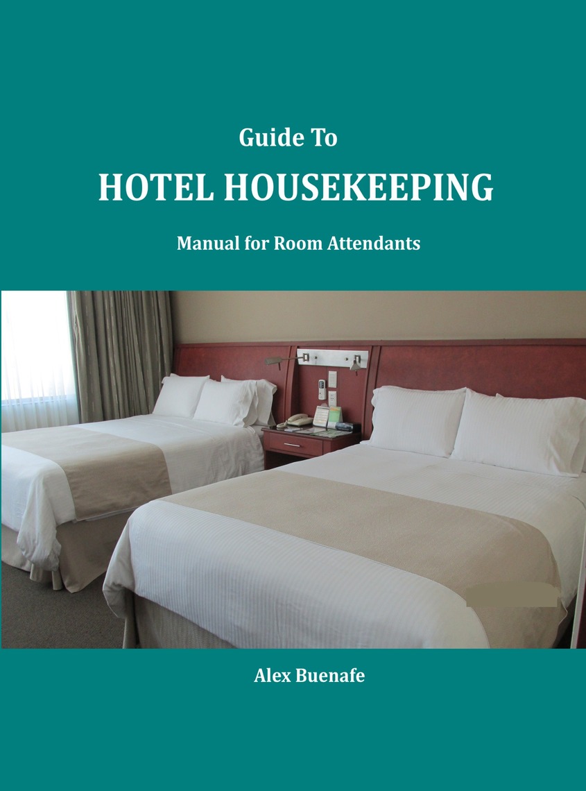 Guide To Hotel Housekeeping by Alex Buenafe Book Read Online