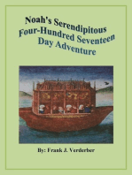 Noah's Serendipitous Four-Hundred Seventeen Day Adventure