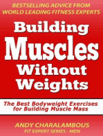 Building Muscles Without Weights For Men - Best Bodyweight Exercises For Building Muscle Mass: Fit Expert Series