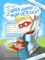 What Does Super Jonny Do When Mum Gets Sick? (UK version)