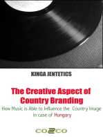 The Creative Aspect of Country Branding: How Music Is Able to Influence the Country Image in Case of Hungary
