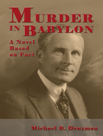 Murder In Babylon: A Novel Based on Fact