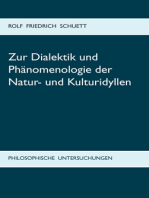 Zur Dialektik und Phänomenologie der Natur- und Kulturidyllen: Philosophische Untersuchungen zu Arkadia statt Utopia