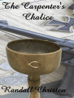 The Carpenter's Chalice