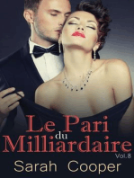 Le Pari du Milliardaire vol. 7: Le Pari, #7