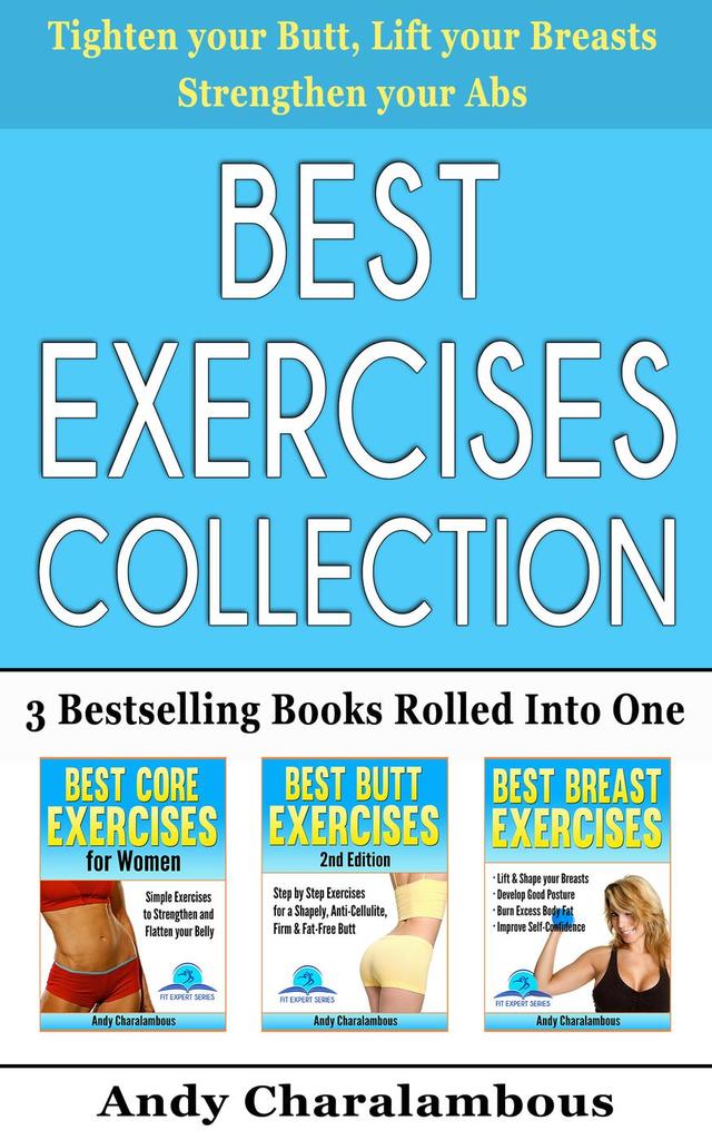 Best Exercises Collection - 3 Bestselling Health & Fitness Books Rolled ...