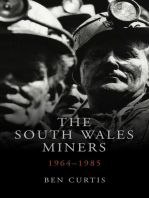 The South Wales Miners: 1964-1985