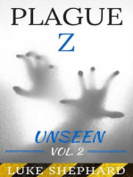 Plague Z: Unseen - Vol. 2: Plague Z, #2