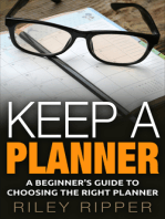 Keep a Planner: A Beginner's Guide to Choosing the Right Planner