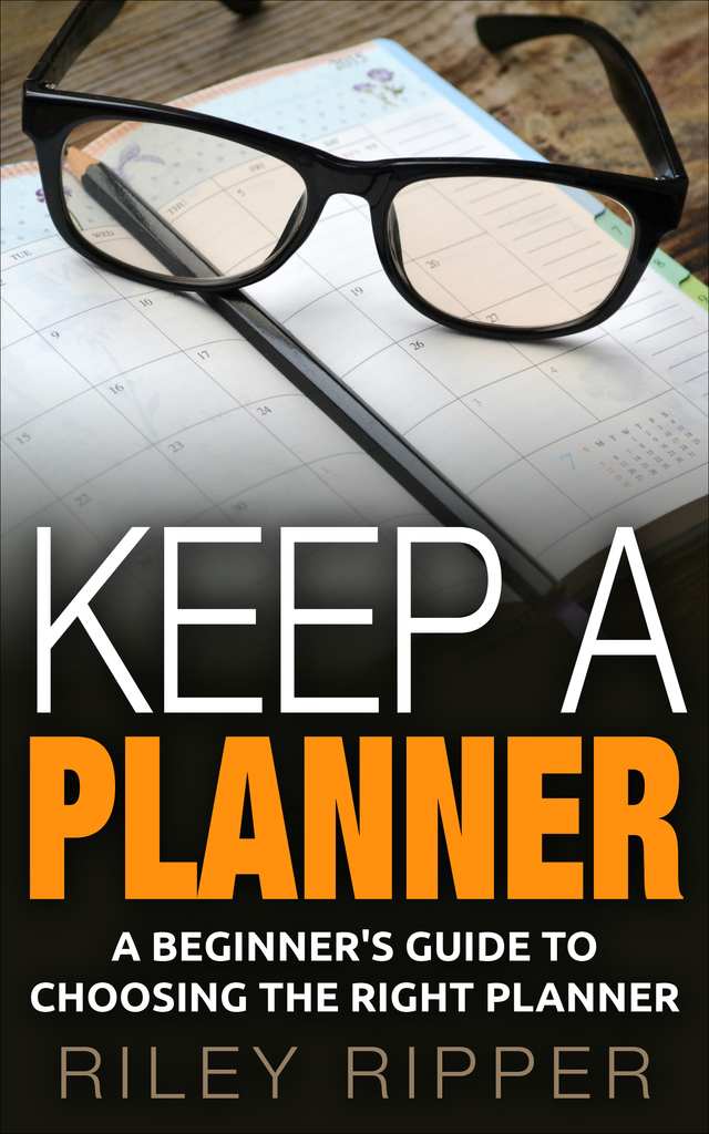 Keep a Planner: A Beginner's Guide to Choosing the Right Planner by ...