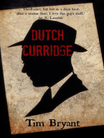 Dutch Curridge: Dutch Curridge series, #1