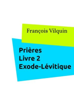 Prières Livre 2 : L'Exode - Le Lévitique